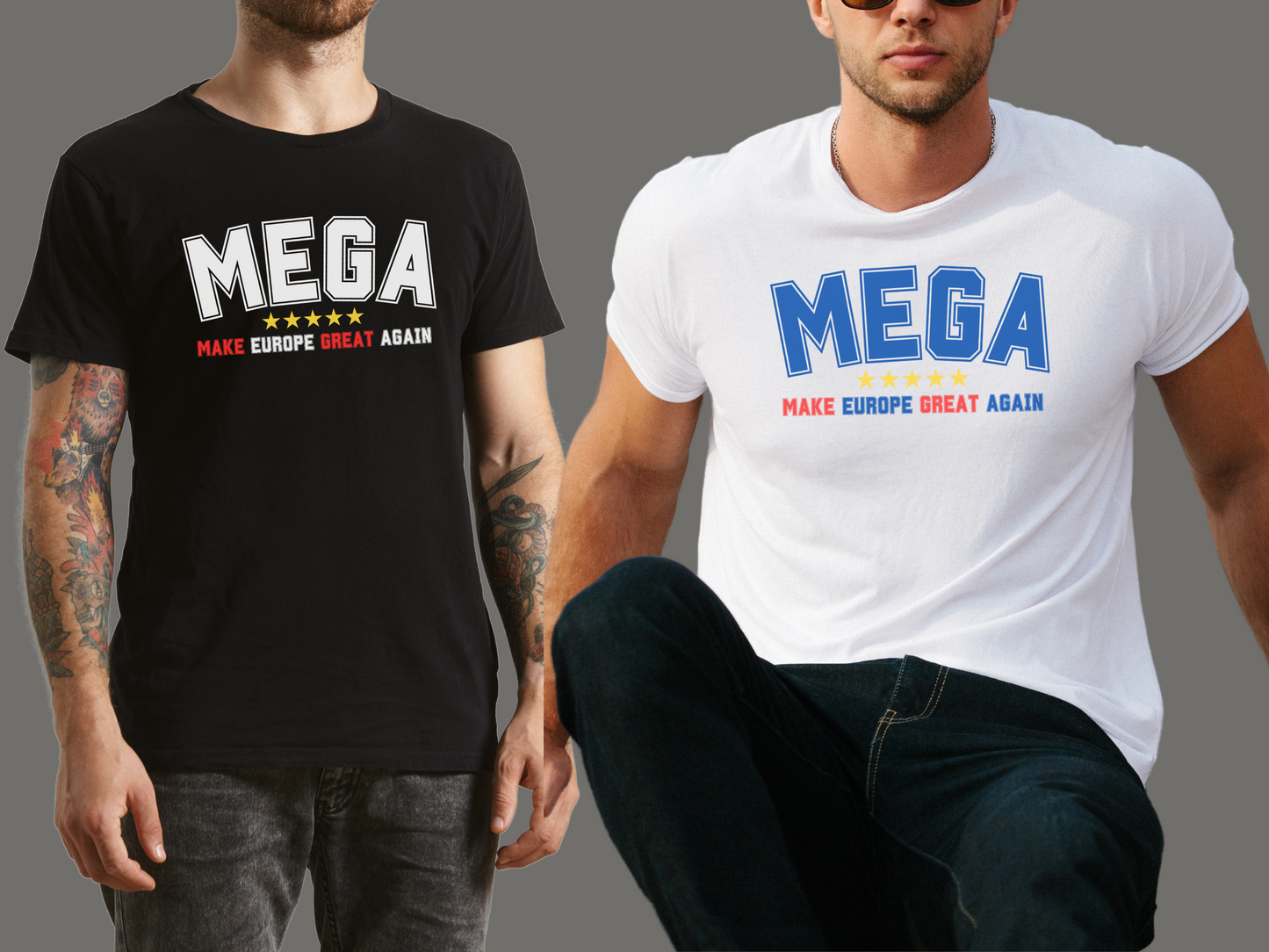 MEGA Make Europe Great Again T-Shirt Bold Statement Tee for Proud Europeans! Unisex Political Shirt in 10 Colours Stand Out & Inspire!