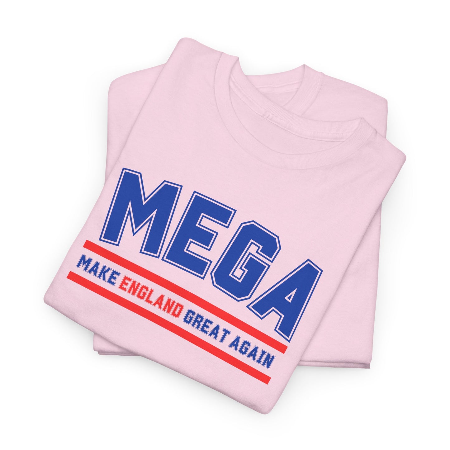 MEGA Make England Great Again T-Shirt Bold Statement Tee for Proud English and British Political Shirt in 8 Colours Stand Out & Inspire!