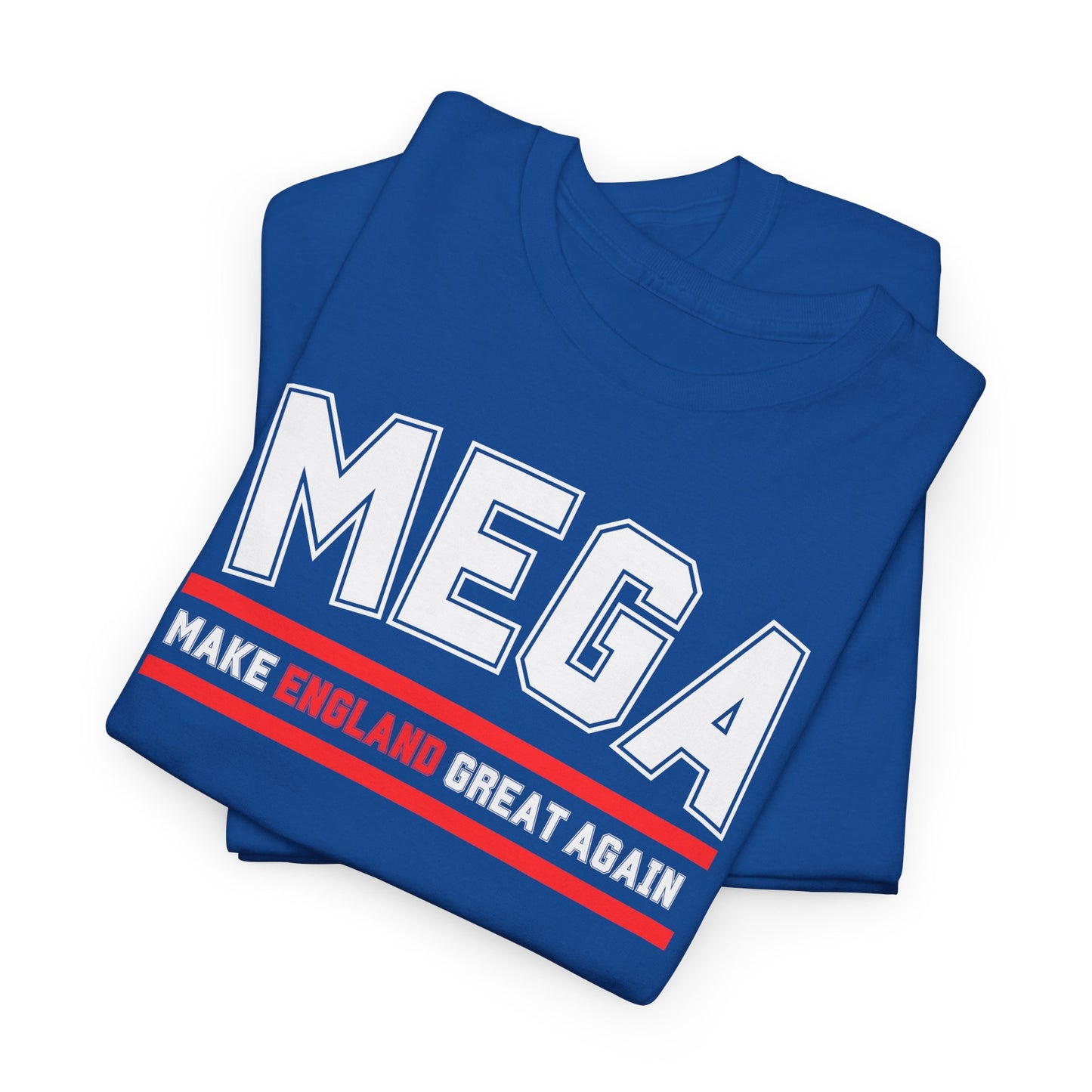 MEGA Make England Great Again T-Shirt Bold Statement Tee for Proud English and British Political Shirt in 8 Colours Stand Out & Inspire!