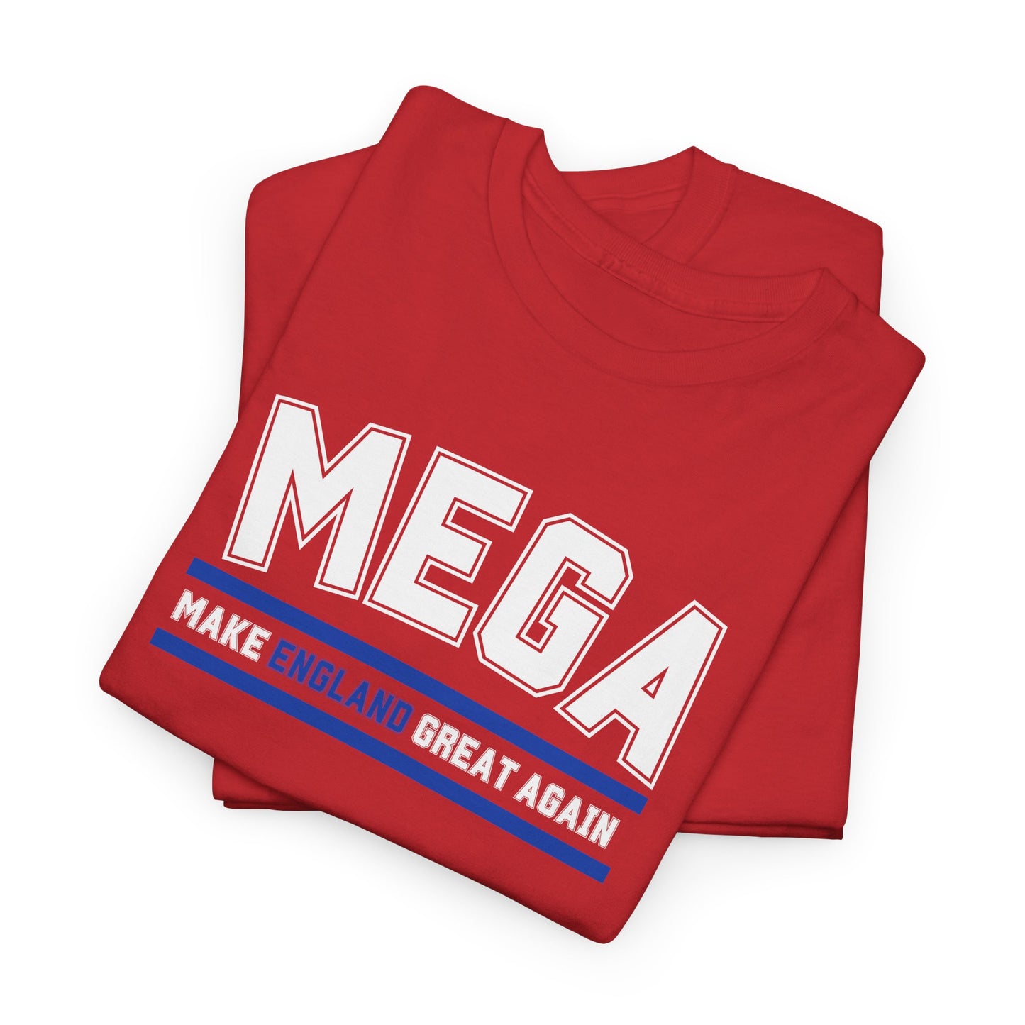 MEGA Make England Great Again T-Shirt Bold Statement Tee for Proud English and British Political Shirt in 8 Colours Stand Out & Inspire!