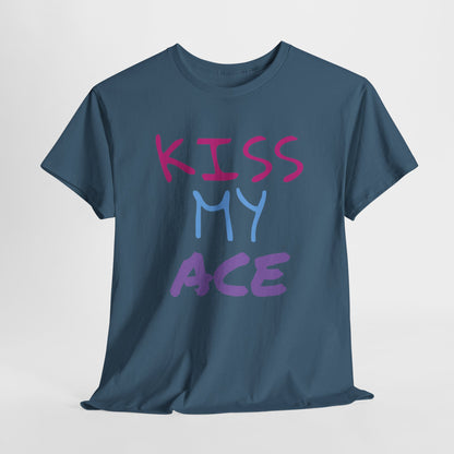 Kiss My Ace Printed tshirt