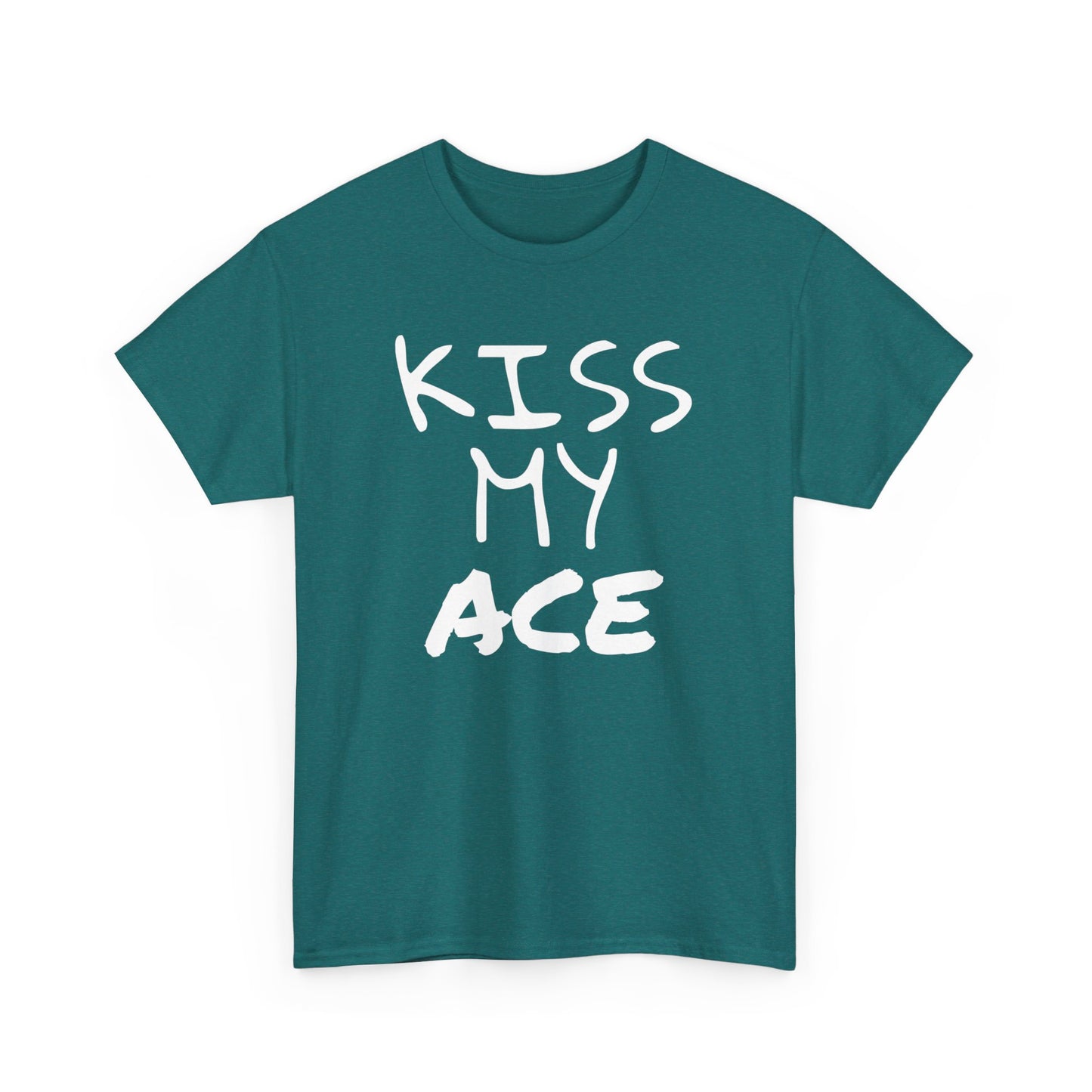 Kiss My Ace Printed tshirt