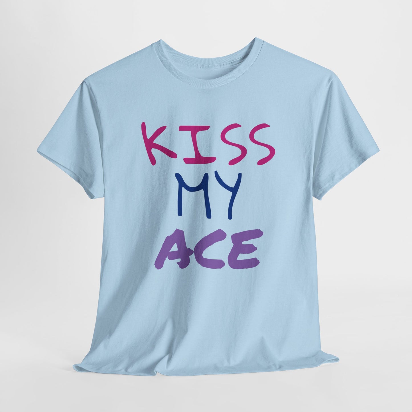 Kiss My Ace Printed tshirt