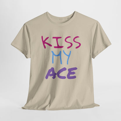 Kiss My Ace Printed tshirt
