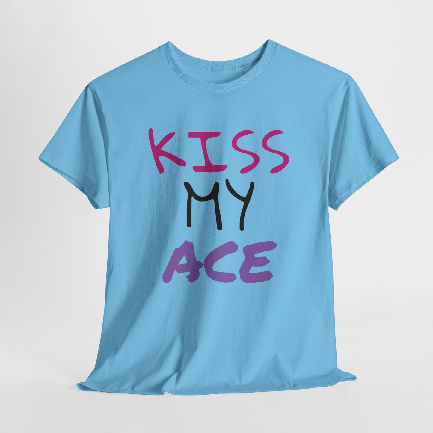 Kiss My Ace Printed tshirt