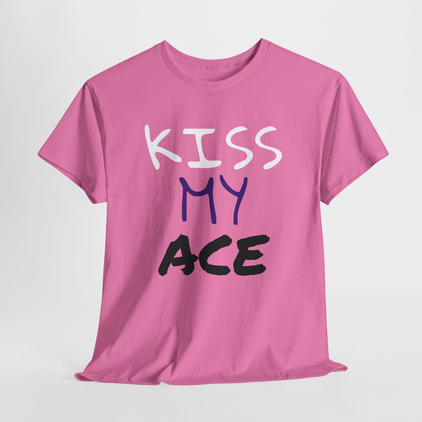 Kiss My Ace Printed tshirt