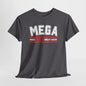 MEGA Make England Great Again T-Shirt Bold Statement Tee for Proud English and British Political Shirt in 8 Colours Stand Out & Inspire!