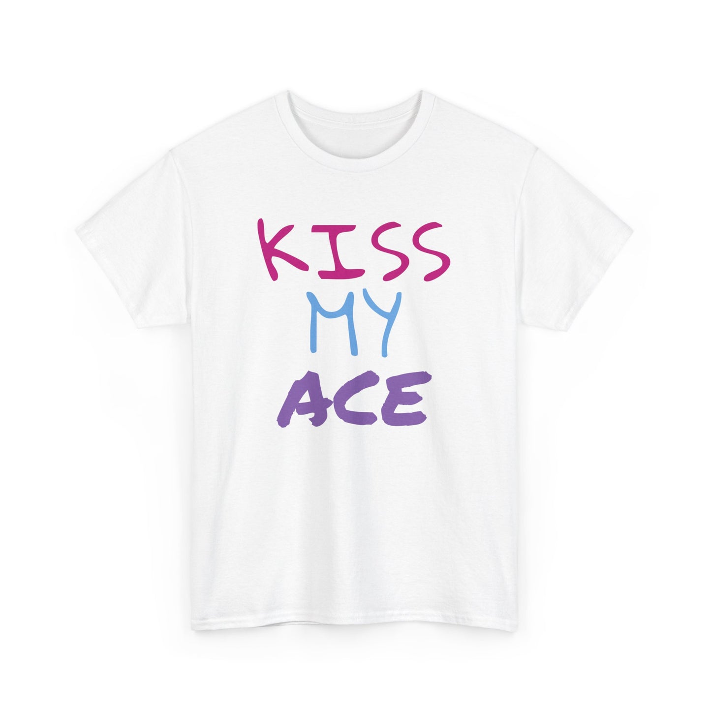Kiss My Ace Printed tshirt