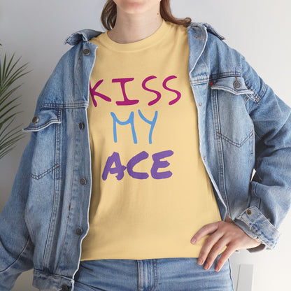 Kiss My Ace Printed tshirt