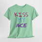 Kiss My Ace Printed tshirt