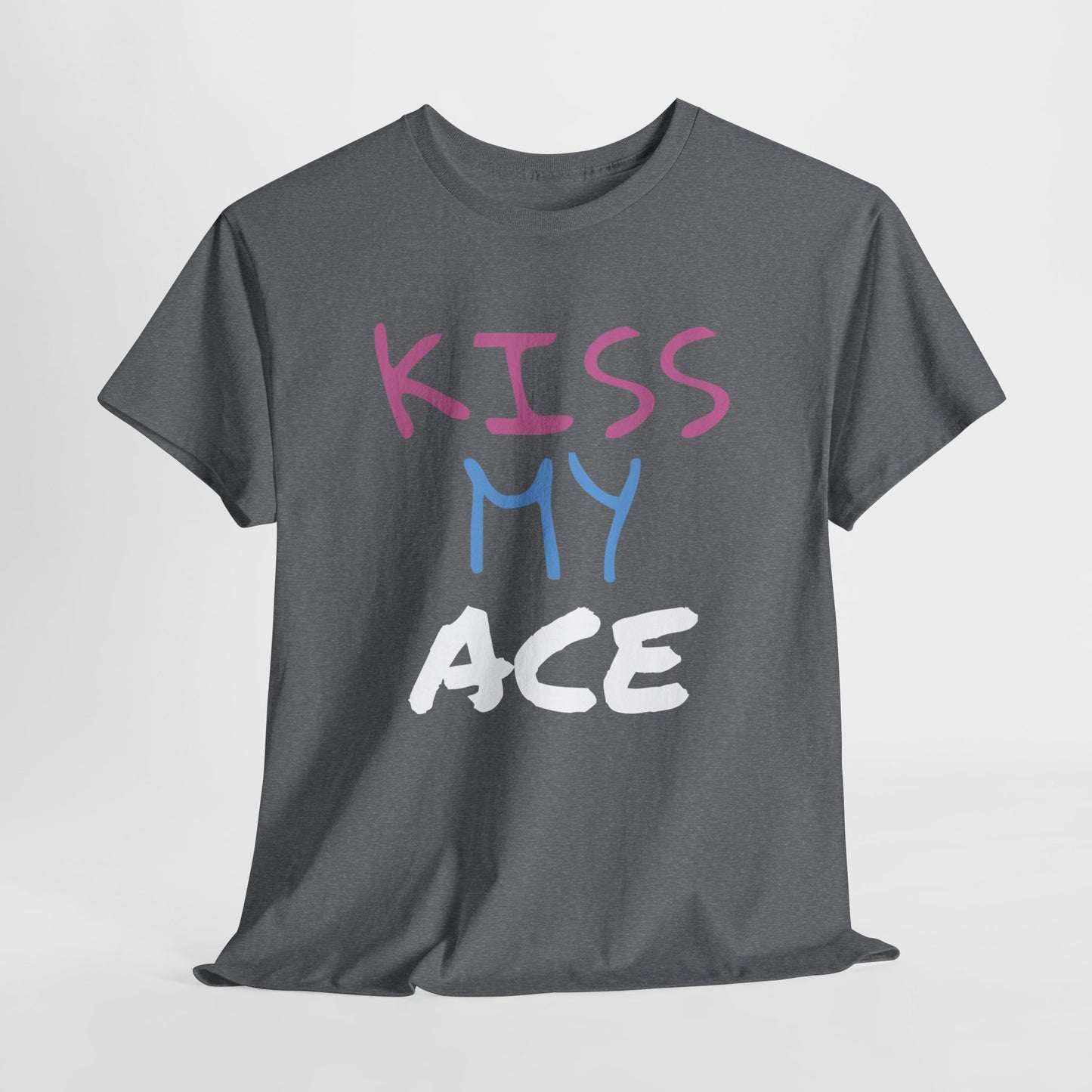 Kiss My Ace Printed tshirt
