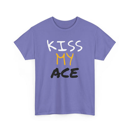 Kiss My Ace Printed tshirt