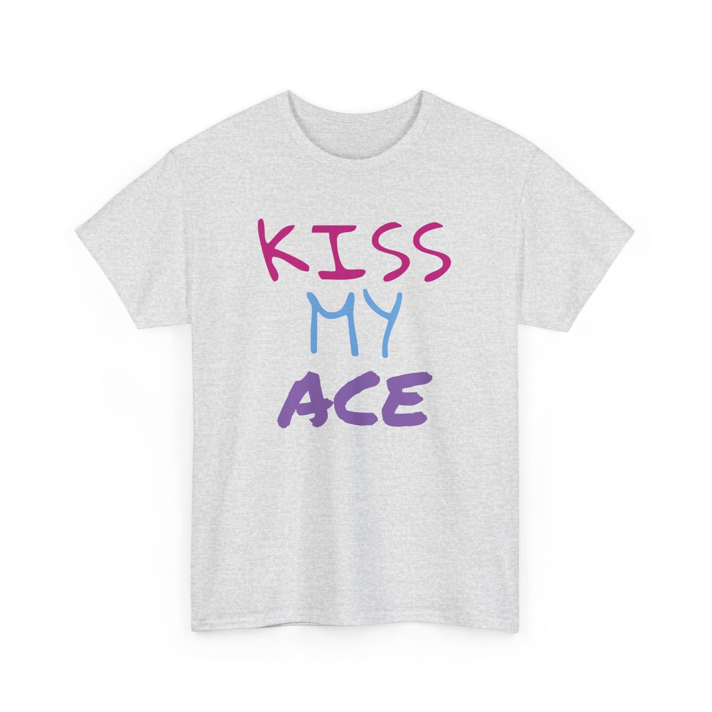 Kiss My Ace Printed tshirt